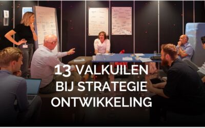 13 valkuilen bij strategie ontwikkeling en je ze kunt vermijden