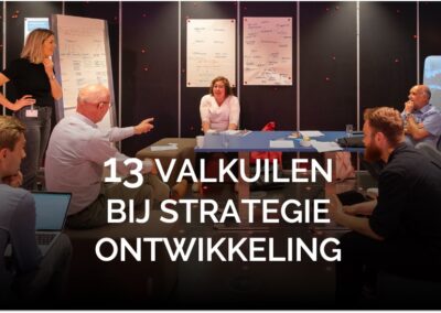 13 valkuilen bij strategie ontwikkeling en je ze kunt vermijden